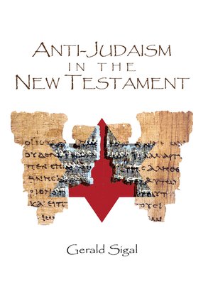 cover image of Anti-Judaism in the New Testament